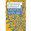 Tasavvuf Notlar Annemarie Schimmel Sufi Kitap