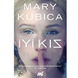 İyi Kız Özel Seri Mary Kubica  Martı Yayınları