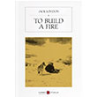 To Build A Fire Jack London Karbon Kitaplar