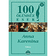 Anna Karenina - 100 Ölümsüz Eser Olimpos Yayınları