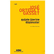 Quijote zerine Dnceler Jose Ortega y Gasset Yap Kredi Yaynlar