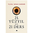 21. Yüzyıl İçin 21 Ders Ciltli Yuval Noah Harari Kolektif Kitap
