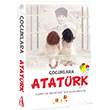 Çocuklara Atatürk Kolektif Arunas Yayıncılık