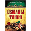 Osmanl Tarihi Enes Trkolu Tutku Yaynevi