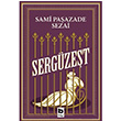 Sergüzeşt Sami Paşazade Sezai Bilgi Yayınevi