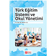 Türk Eğitim Sistemi ve Okul Yönetimi Pegem Yayınları