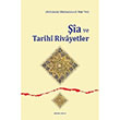 Şîa ve Tarihi Rivâyetler Abdulaziz M. Nur Veli Ankara Okulu Yayınları