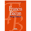 Sevgi Üstüne Francis Bacon Yapı Kredi Yayınları