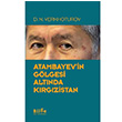 Atambayev`in Glgesi Altnda Krgzistan Bilge Kltr Sanat