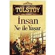 İnsan Ne ile Yaşar Tolstoy Tutku Yayınevi