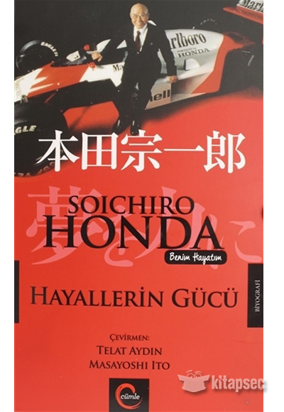 Hayallerin Gücü Soichiro Honda Cümle Yayınları