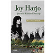 Joy Harjo iirinde Kltrel Nostalji Memet Metin Barlk izgi Kitabevi Yaynlar