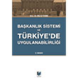 Bakanlk Sistemi ve Trkiyede Uygulanabilirlii Murat Yank Adalet Yaynevi