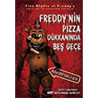 Anormaller-Freddy`nin Pizza Dükkanında Beş Gece Teen Yayıncılık