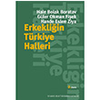 Erkekliin Trkiye Halleri stanbul Bilgi niversitesi Yaynlar