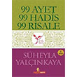 99 Ayet 99 Hadis 99 Risale Hayat Yaynclk