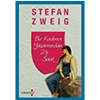 Bir Kadının Yaşamından 24 Saat Stefan Zweig Yakamoz Yayınevi
