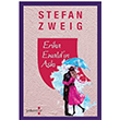 Erika Ewald`ın Aşkı Stefan Zweig Yakamoz Yayınevi