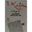 Ottlaya ve Ailesine Mektuplar Franz Kafka Cem Yayınevi