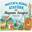 Mustafa Kemal Atatürk ve Hayvan Sevgisi Yılmaz Özdil Kırmızı Kedi Çocuk