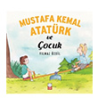 Mustafa Kemal Atatürk ve Çocuk Yılmaz Özdil Kırmızı Kedi Çocuk