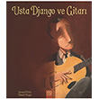 Usta Django ve Gitarı Bernard Villiot 1001 Çiçek Kitaplar