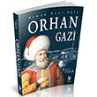 Osman Gazi Oğlu Orhan Gazi Mihrabad Yayınları