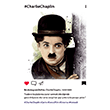 Charlie Chaplin - Bookstagram Defter Aylak Adam Hobi