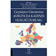 Gemiten Gnmze Avrupada Kadnn Hukuki Durumu Cilt 1 Kolektif Akademisyen Kitabevi