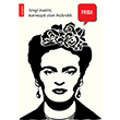 Frida - Motto Defter Aylak Adam Hobi