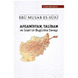 Afganistan Taliban ve slamn Bugnk Sava Ebu Musab Es Suri Kresel Kitap