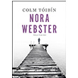 Nora Webster Colm Toibin Everest Yaynlar