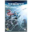 DC Rebirth zel Edisyon Geoff Johns JBC Yaynclk