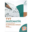 TYT Matematik Tamamı Çözümlü 15 Deneme Sınavı Yazıt Yayınları