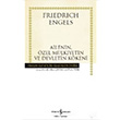 Ailenin, Özel Mülkiyetin ve Devletin Kökeni Friedrich Engels İş Bankası Kültür Yayınları