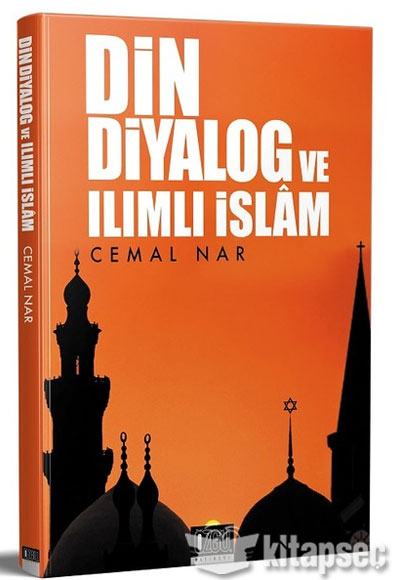 Din Diyalog ve Ilımlı İslam Cemal Nar Özgü Yayıncılık