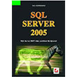 SQL Server 2005 Sekin Yaynclk