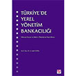 Türkiyede Yerel Yönetim Bankacılığı Seçkin Yayıncılık