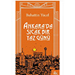 Ankarada Scak Bir Yaz Gn Bahattin Ycel Asi Kitap