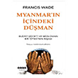 Myanmarn indeki Dman Francis Wade Hece Yaynlar