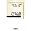 Karabasan Manastr Thomas Love Peacock Hasan Ali Ycel Klasikleri