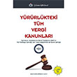 Yürürlükteki Tüm Vergi Kanunları Türkmen Kitabevi