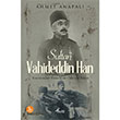 Sultan Vahideddin Han Ahmet Anapal Profil Kitap
