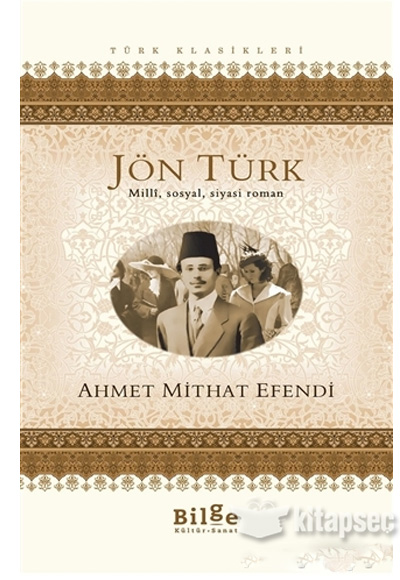 Jön Türk Ahmet Mithat Efendi Bilge Kültür Sanat