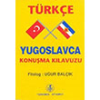 Trke Yugoslavca Konuma Klavuzu Uur Balk Trkmen Kitabevi