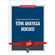 Cumhurbaşkanlığı Hükümet Sistemine Göre Türk Anayasa Hukuku Adalet Yayınevi