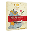 Kitabı Gül Osmanlı Kültür ve Edebiyatında Gül Talip Çukurlu Akçağ Kitabevi