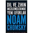 Dil ve Zihin ncelemelerinde Yeni Ufuklar Noam Chomsky Boazii niversitesi Yaynevi