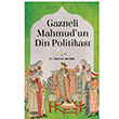 Gazneli Mahmudun Din Politikas zzetullah Zeki izgi Kitabevi Yaynlar