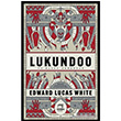 Lukundoo ve Baka Korkular Edward Lucas White Dedalus Kitap